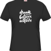 Black Round Neck - Dream Believe Achieve Tee Black-Round-Neck-Dream-Believe-Achieve-Tee